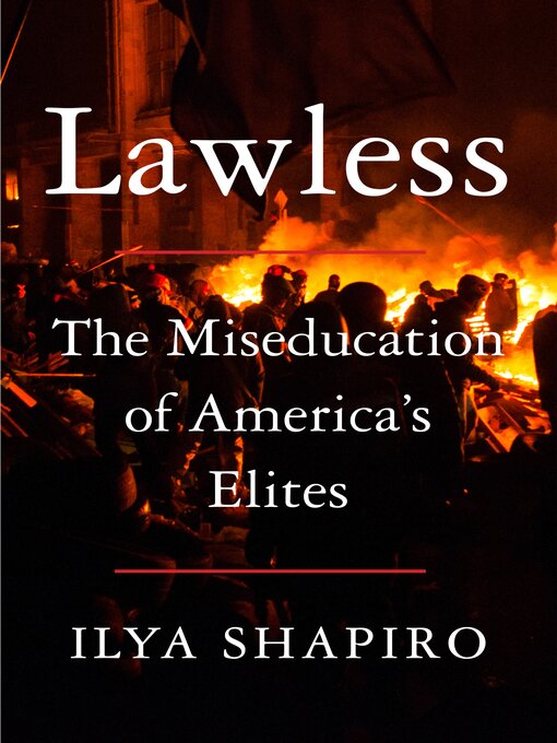 Title details for Lawless by Ilya Shapiro - Available